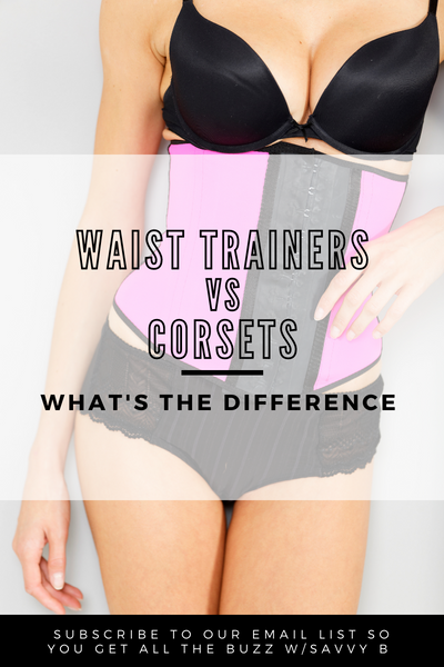 Waist Trainers vs. Corsets
